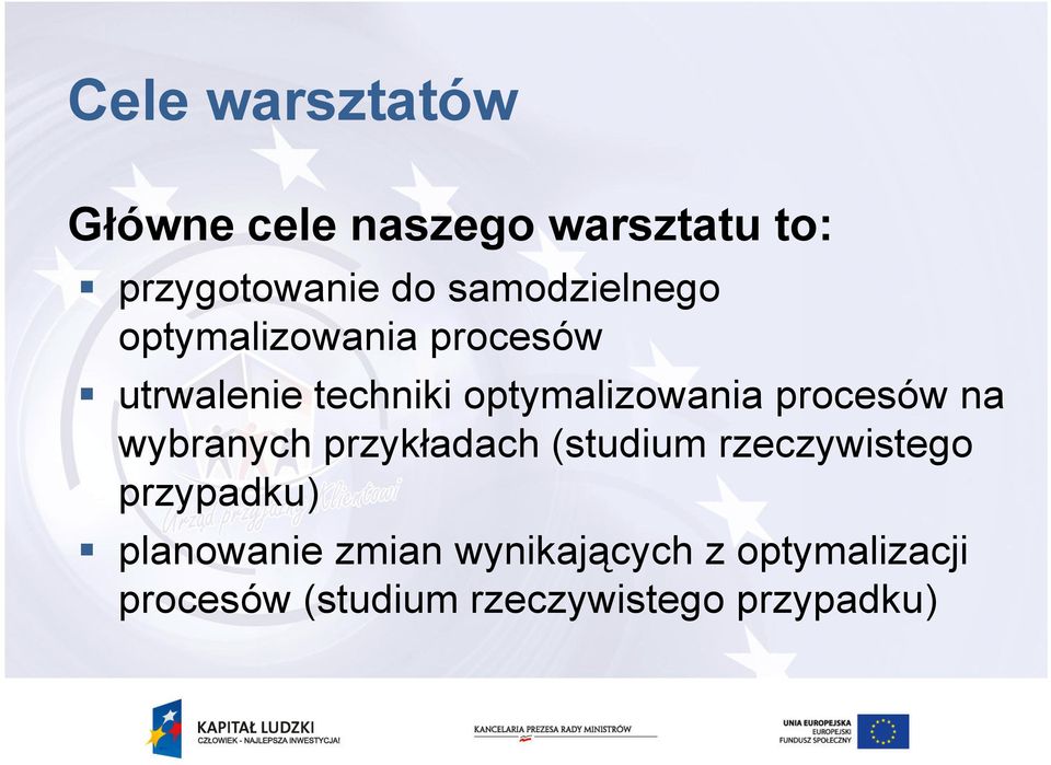 procesów na wybranych przykładach (studium rzeczywistego przypadku)