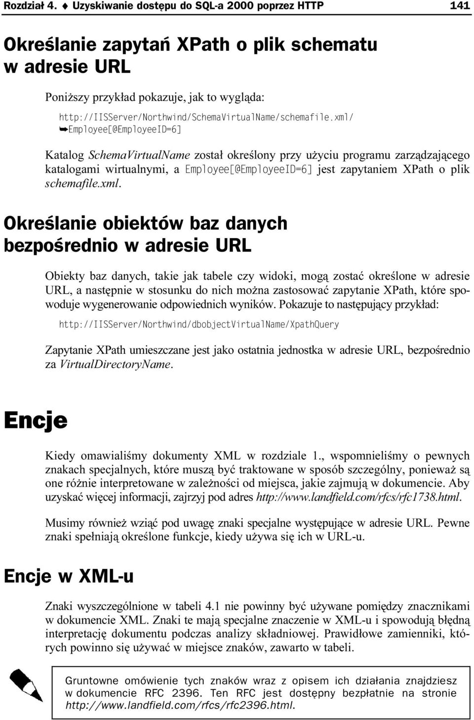użyciu programu zarządzającego katalogami wirtualnymi, a jest zapytaniem XPath o plik schemafile.xml.