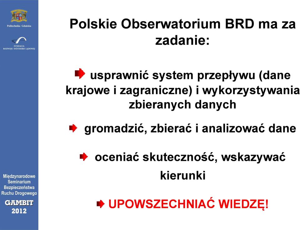 przepływu (dane krajowe i zagraniczne) i wykorzystywania