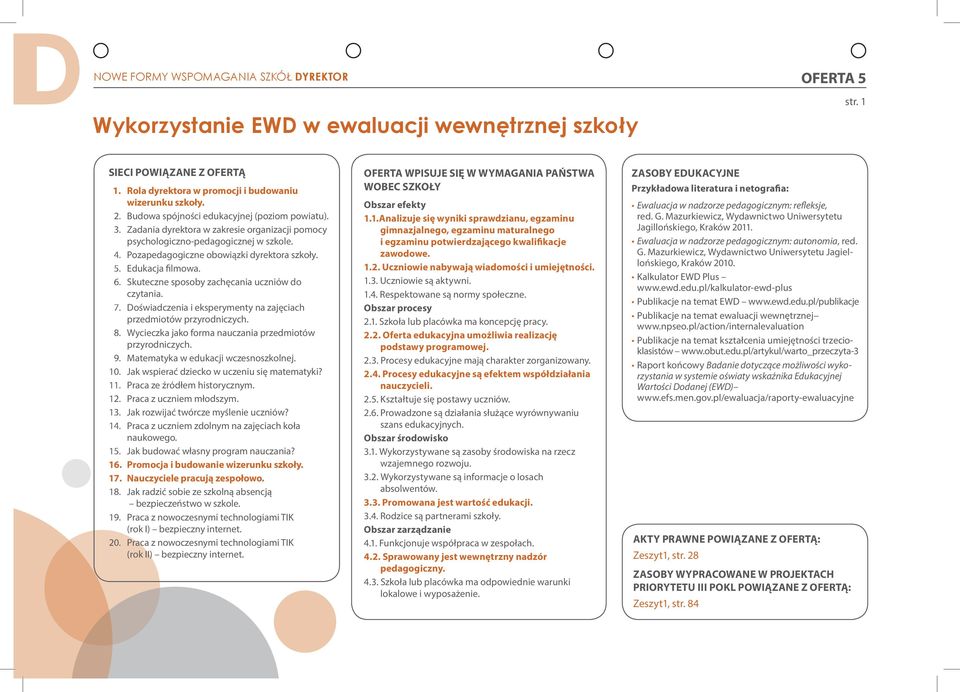 Skuteczne sposoby zachęcania uczniów do czytania. 7. Doświadczenia i eksperymenty na zajęciach przedmiotów przyrodniczych. 8. Wycieczka jako forma nauczania przedmiotów przyrodniczych. 9.