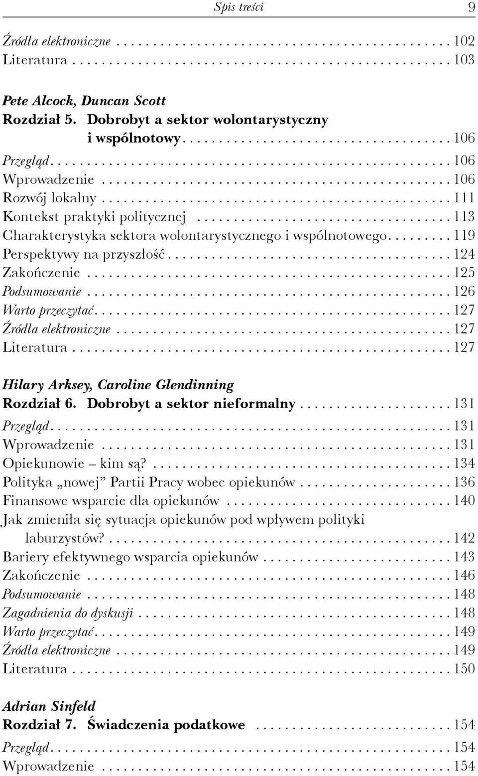 ............................................... 111 Kontekst praktyki politycznej................................... 113 Charakterystyka sektora wolontarystycznego i wspólnotowego.