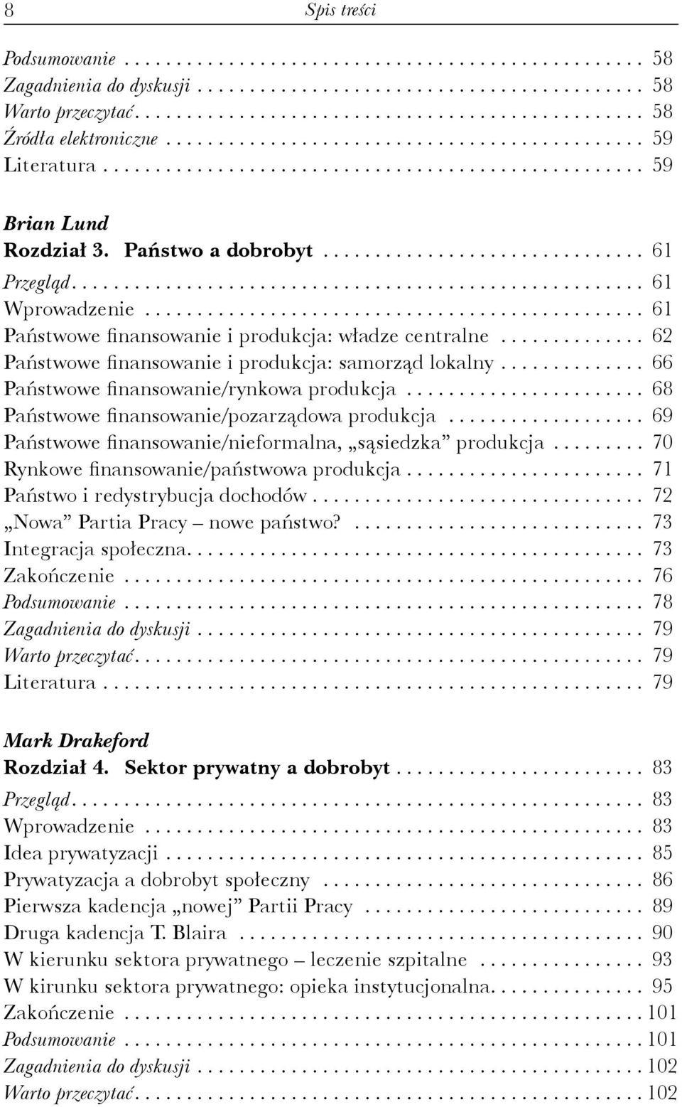 ...................................................... 61 Wprowadzenie................................................ 61 Państwowe finansowanie i produkcja: władze centralne.