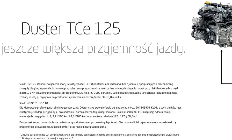 dzięki mocy 125 KM i dużemu momentowi obrotowemu (205 Nm przy 2000 obr./min).