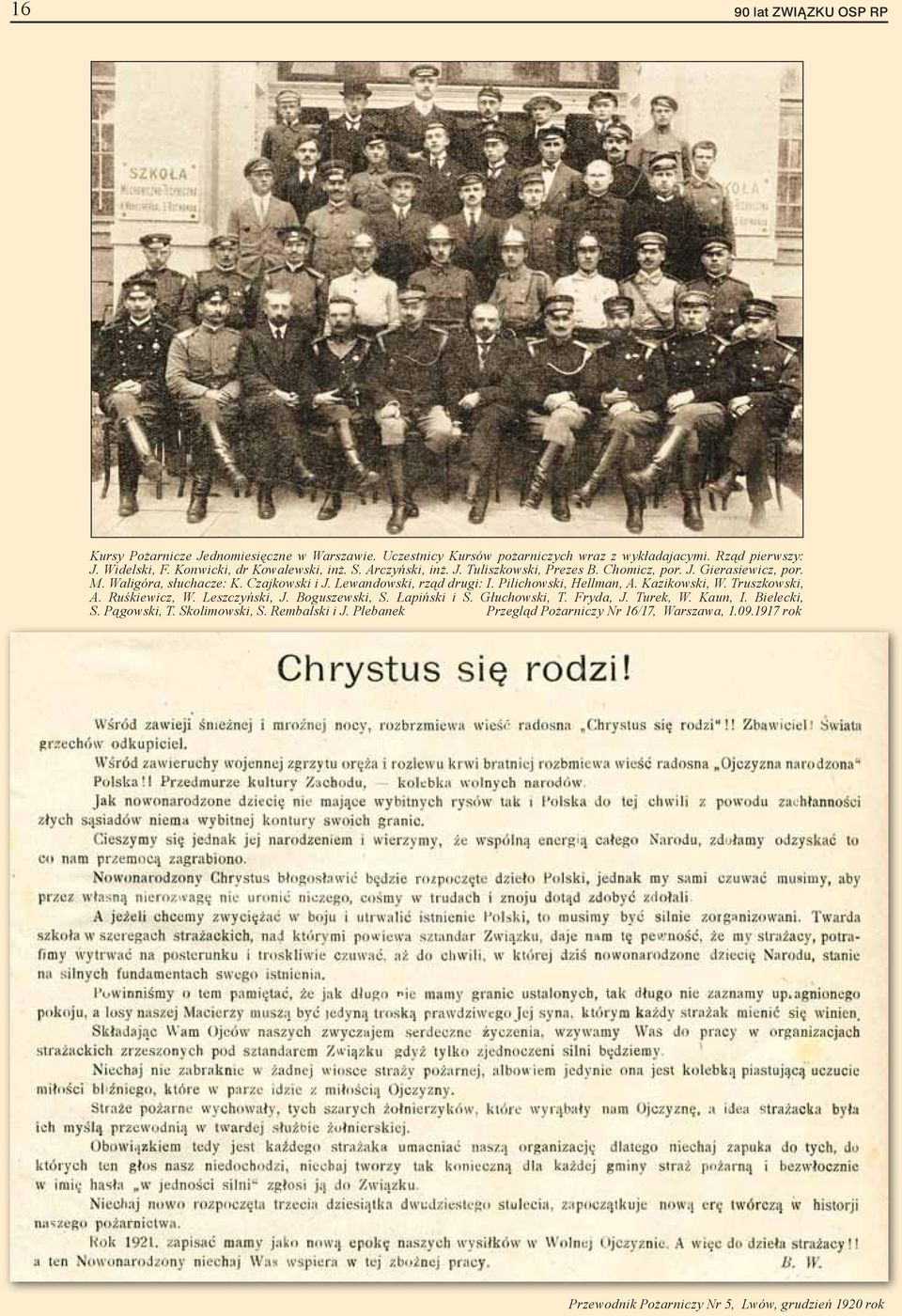 Lewandowski, rząd drugi: I. Pilichowski, Hellman, A. Kazikowski, W. Truszkowski, A. Ruśkiewicz, W. Leszczyński, J. Boguszewski, S. Łapiński i S. Głuchowski, T.