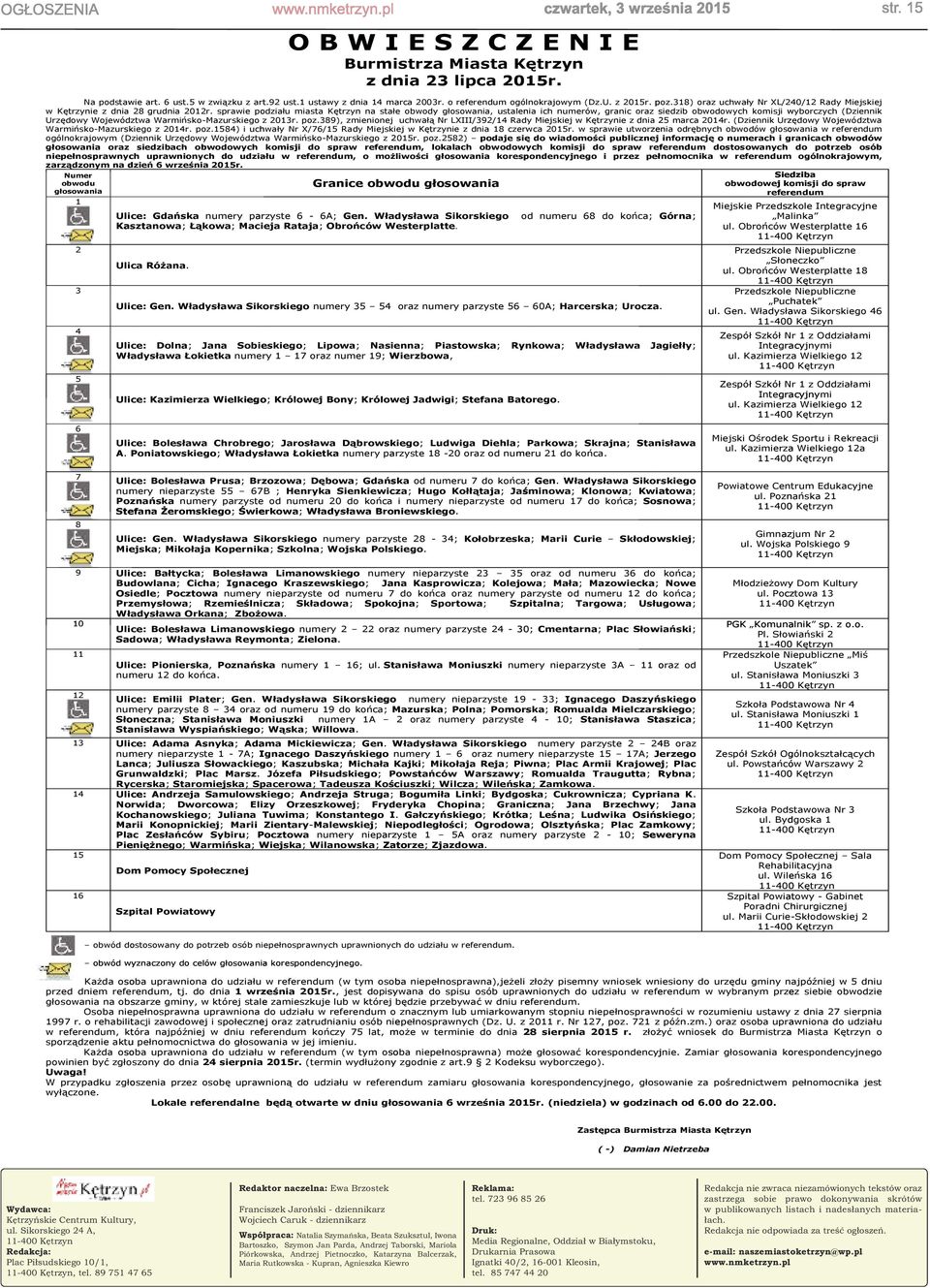 Rklm: tl. 723 96 85 26 Drk: M Rgl, Ozł Błymstk, Drkr Prs Igtk 40/2, 16-001 Kls, tl. 85 747 44 20 Rkcj zrc zmóych tkstó rz zstrzg sb pr ky skrótó pblkych lstch słych mtrłch. Rkcj p z trść głszń.