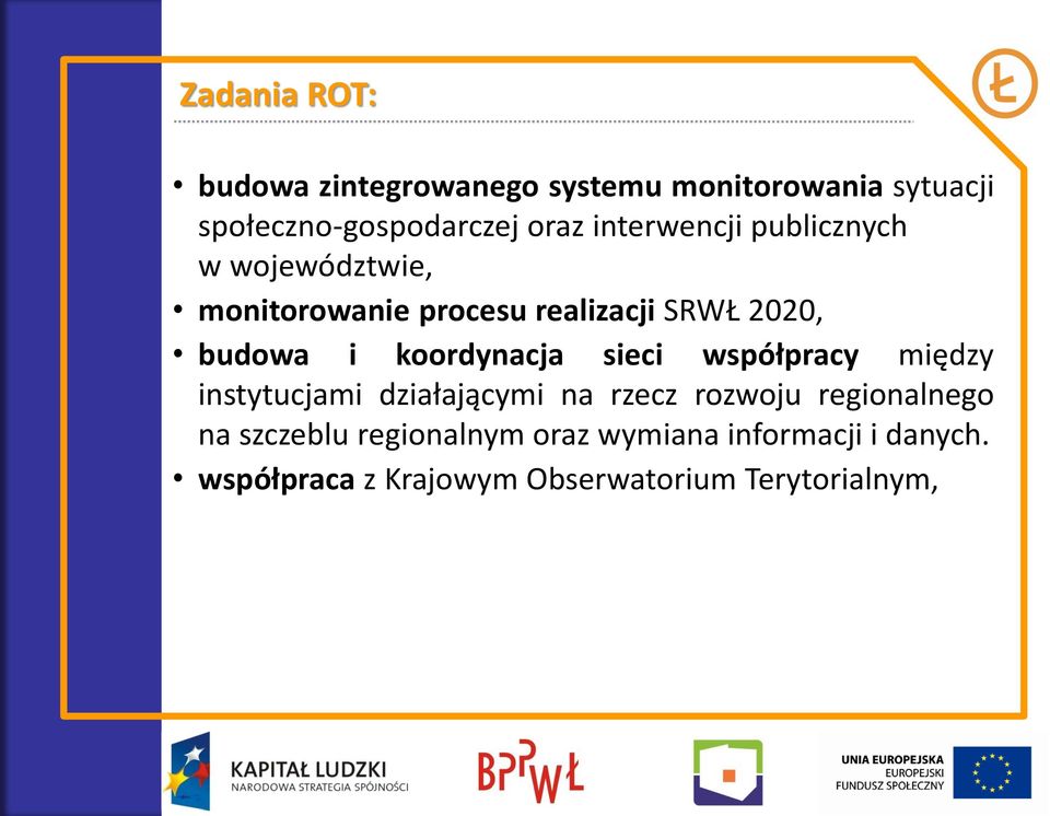 koordynacja sieci współpracy między instytucjami działającymi na rzecz rozwoju regionalnego na