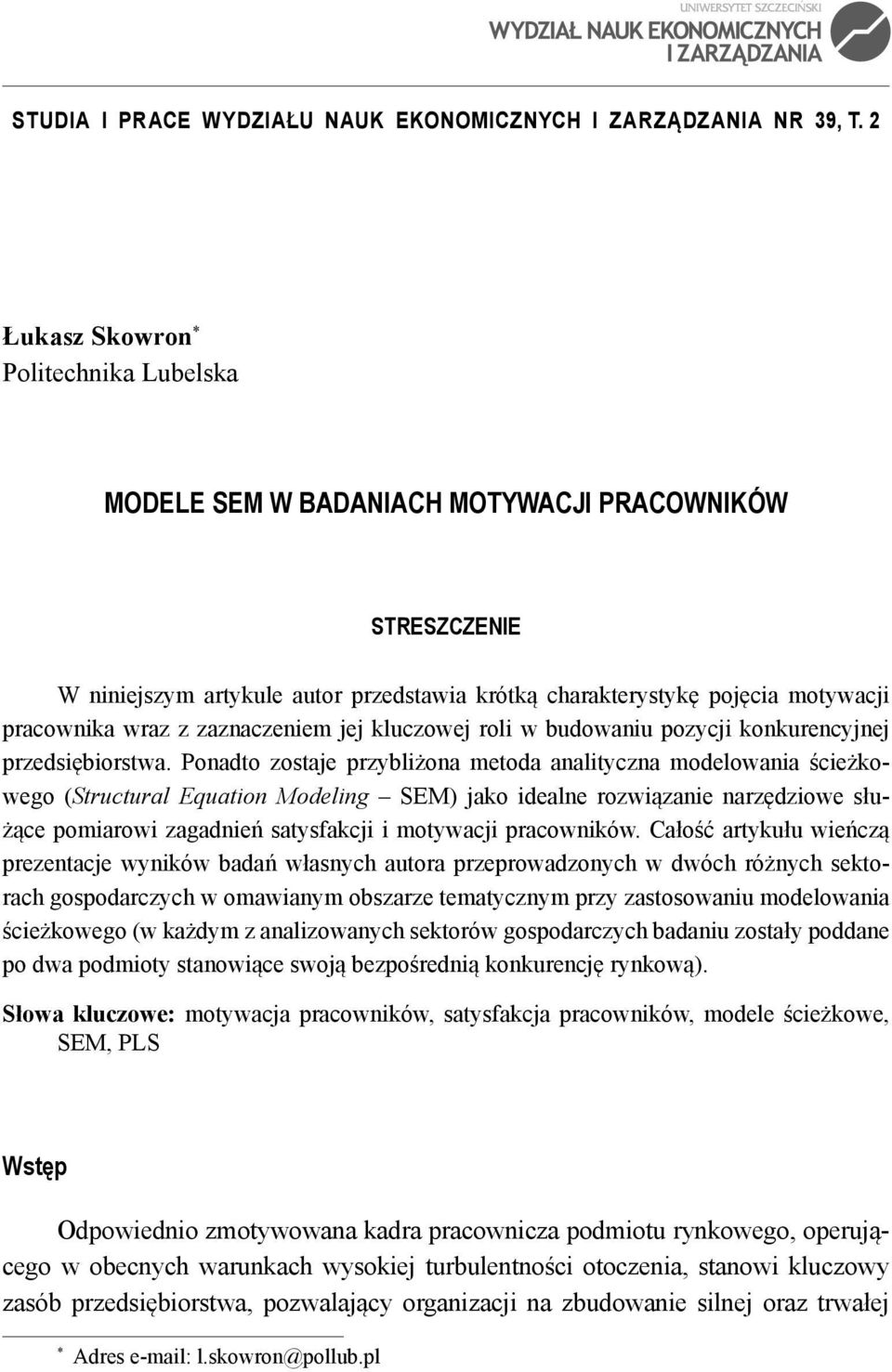 zaznaczeniem jej kluczowej roli w budowaniu pozycji konkurencyjnej przedsiębiorstwa.