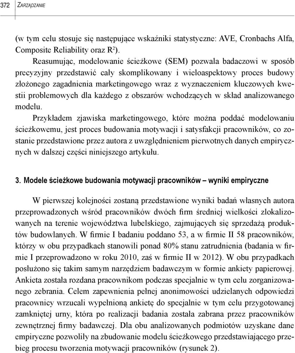 kluczowych kwestii problemowych dla każdego z obszarów wchodzących w skład analizowanego modelu.