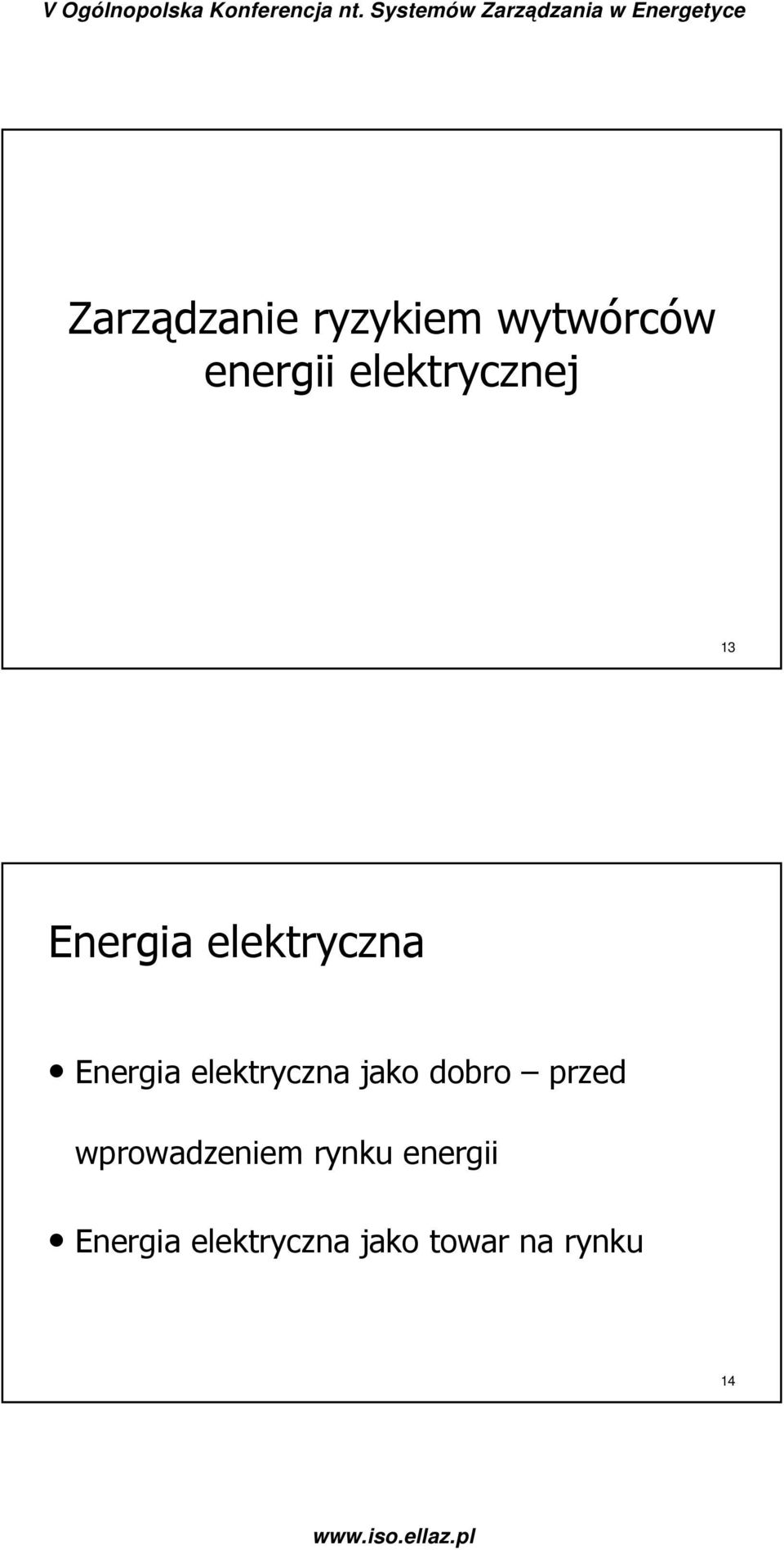 elektryczna jako dobro przed wprowadzeniem