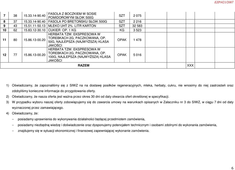 50G, NAJLEPSZA (NAJWYŻSZA) KLASA OPAK 1 478 JAKOŚCI 12 77 15.86.13-00.20 TOREBKACH 2G, PACZKOWANA, OP.