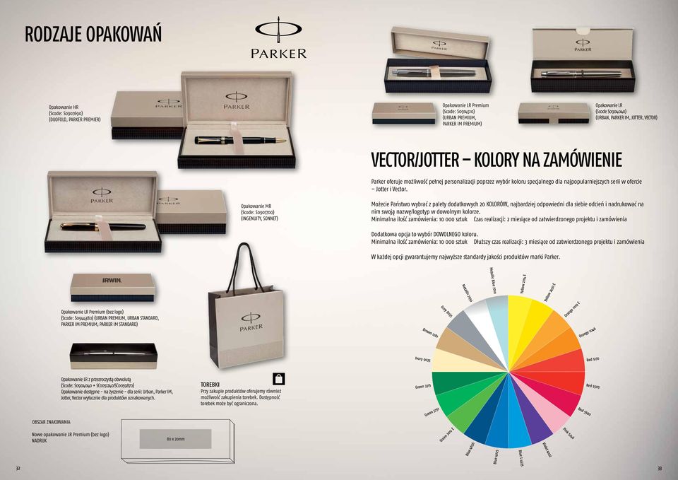 Opakowanie MR (Scode: S0907700) (INGENUITY, SONNET) Możecie Państwo wybrać z palety dodatkowych 20 KOLORÓW, najbardziej odpowiedni dla siebie odcień i nadrukować na nim swoją nazwę/logotyp w dowolnym