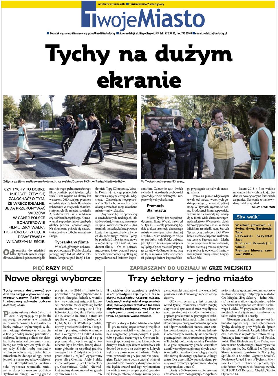 W Tychach nakręcono 53 sceny. Czy Tychy to dobre miejsce, żeby się zakochać?