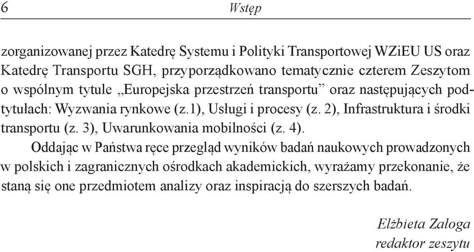 2), Infrastruktura i środki transportu (z. 3), Uwarunkowania mobilności (z. 4).
