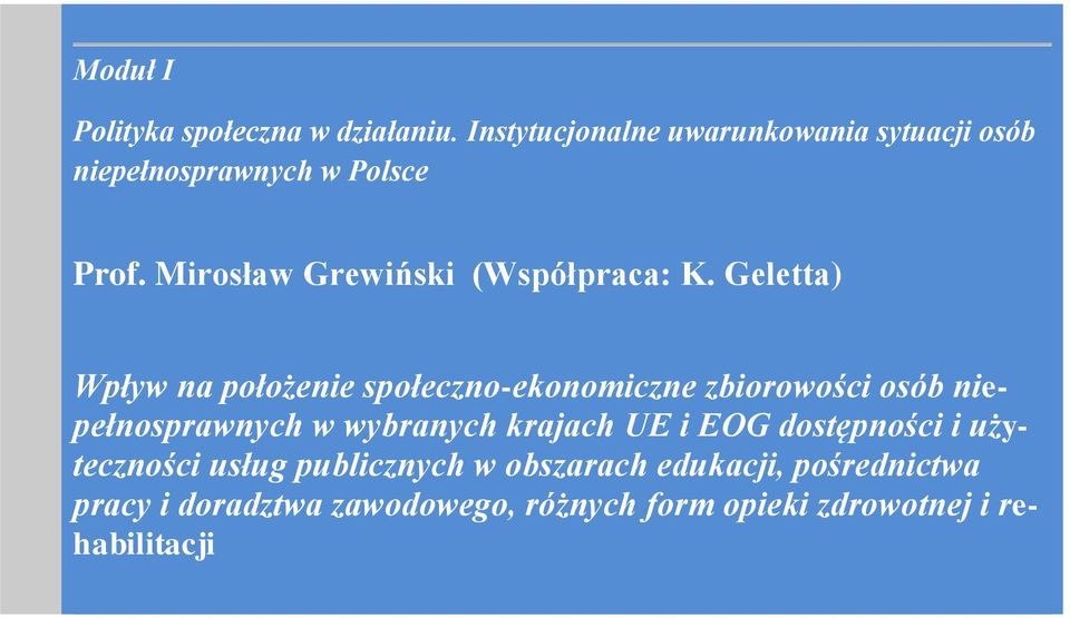 Mirosław Grewiński (Współpraca: K.