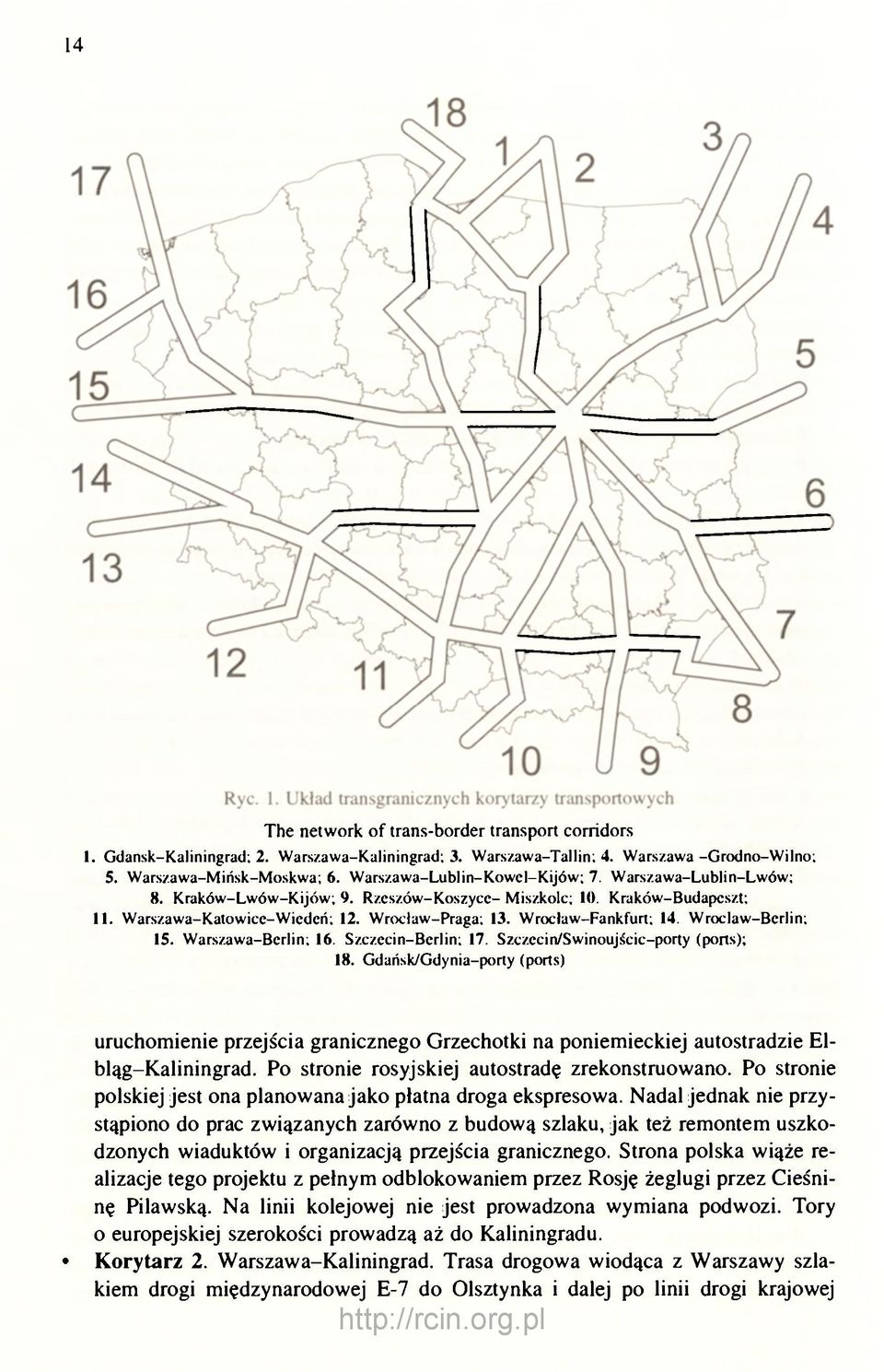 Wroclaw-Fankfurt; 14. Wroclaw-Berlin; 15. Warszawa-Berlin; 16. Szczecin-Berlin; 17. Szczecin/Swinoujścic-porty (ports); 18.