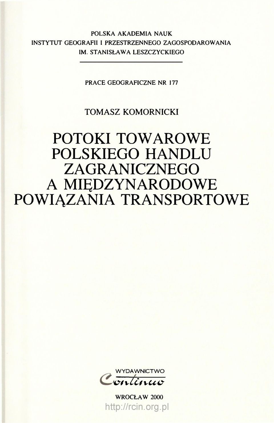 STANISŁAWA LESZCZYCKIEGO PRACE GEOGRAFICZNE NR 177 TOMASZ