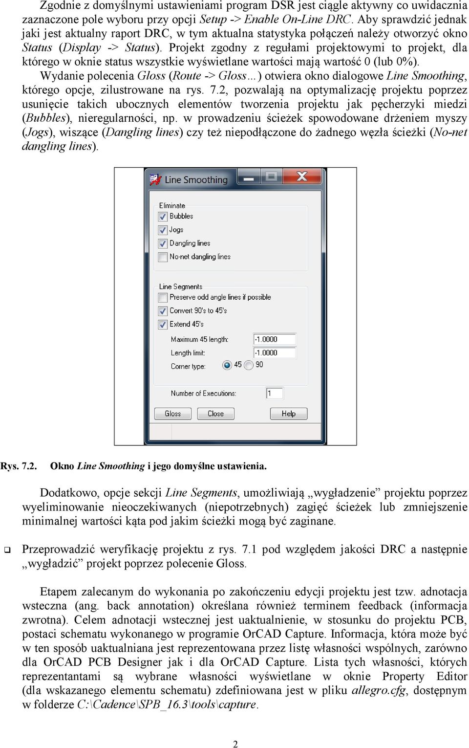 Projekt zgodny z regułami projektowymi to projekt, dla którego w oknie status wszystkie wyświetlane wartości mają wartość 0 (lub 0%).