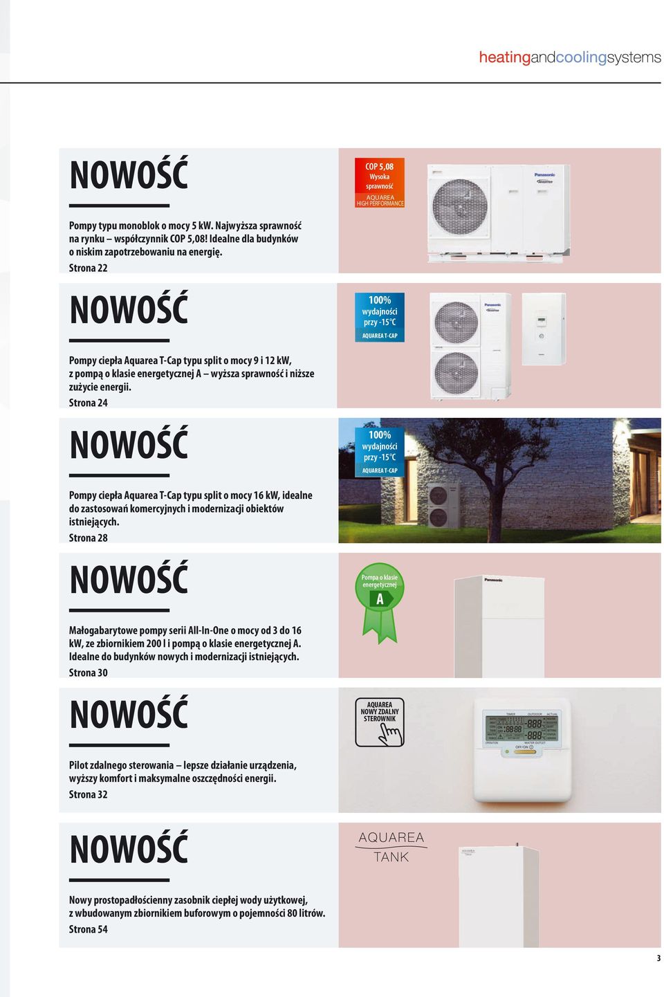 Strona 24 NOWOŚĆ Pompy ciepła quarea T-Cap typu split o mocy 16 kw, idealne do zastosowań komercyjnych i modernizacji obiektów istniejących.