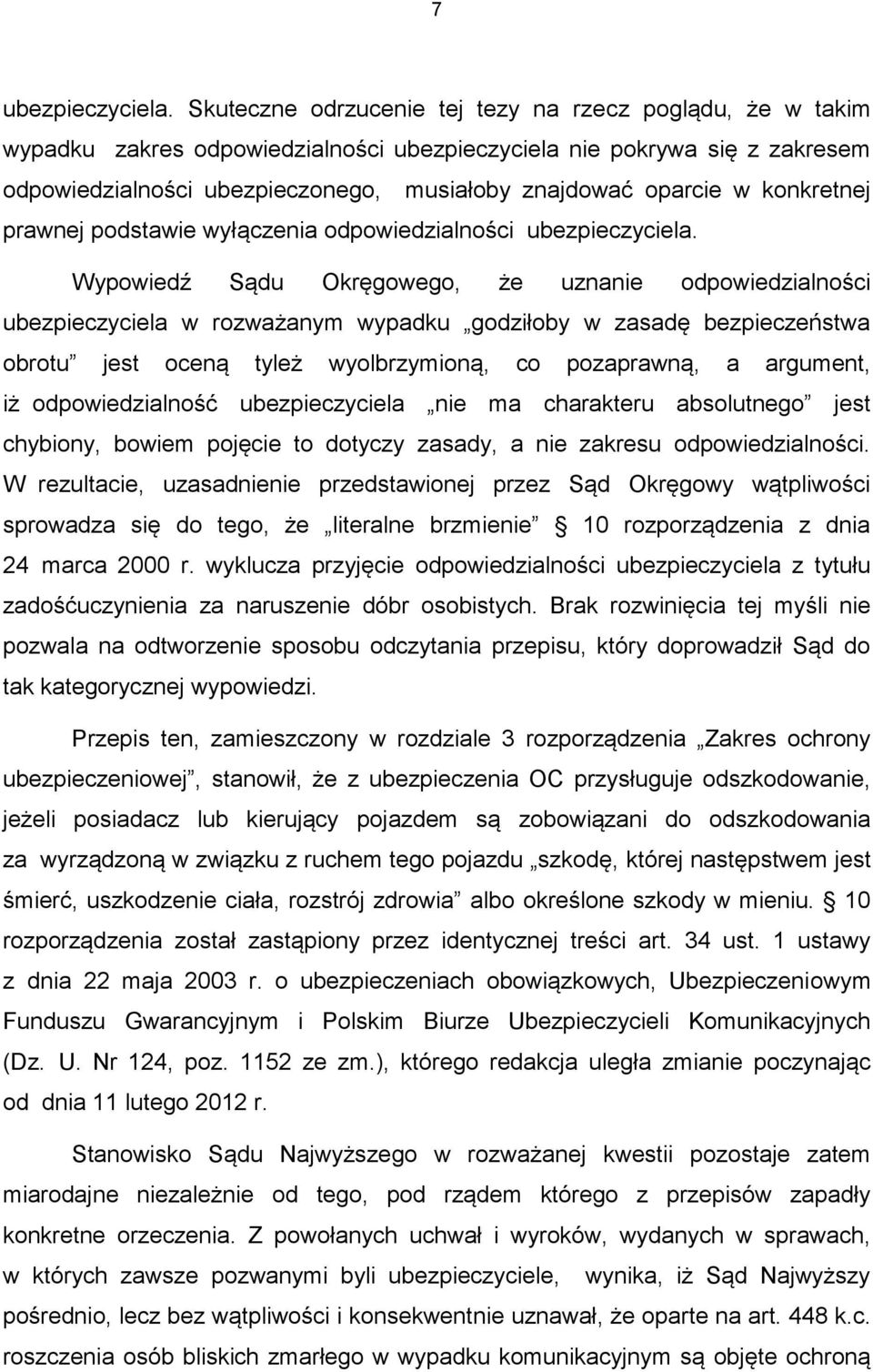 konkretnej prawnej podstawie wyłączenia odpowiedzialności ubezpieczyciela.