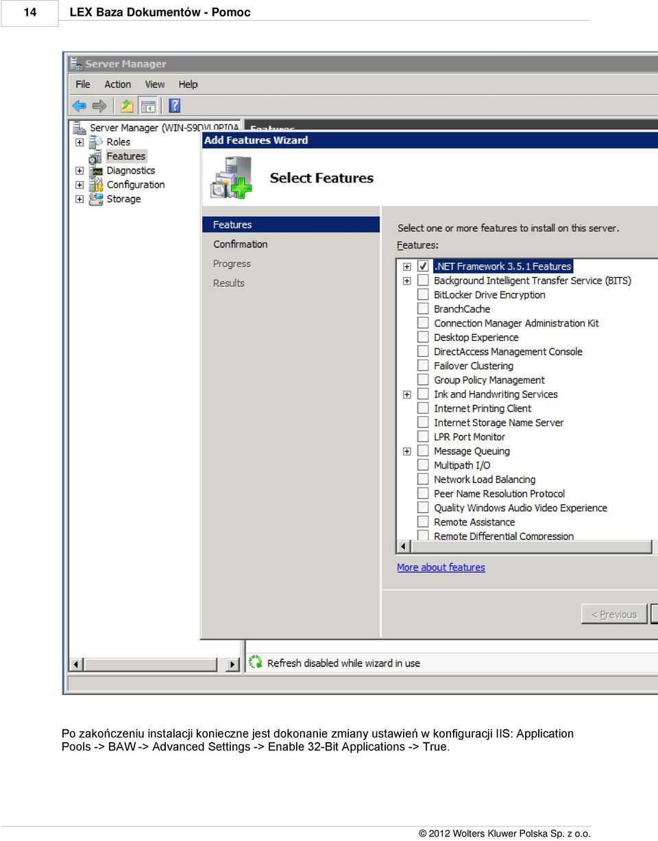 IIS: Application Pools -> BAW -> Advanced