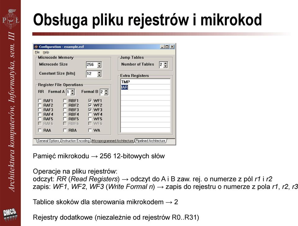 strów: odczyt: RR (Read Registers) odczyt do A i B zaw. rej.