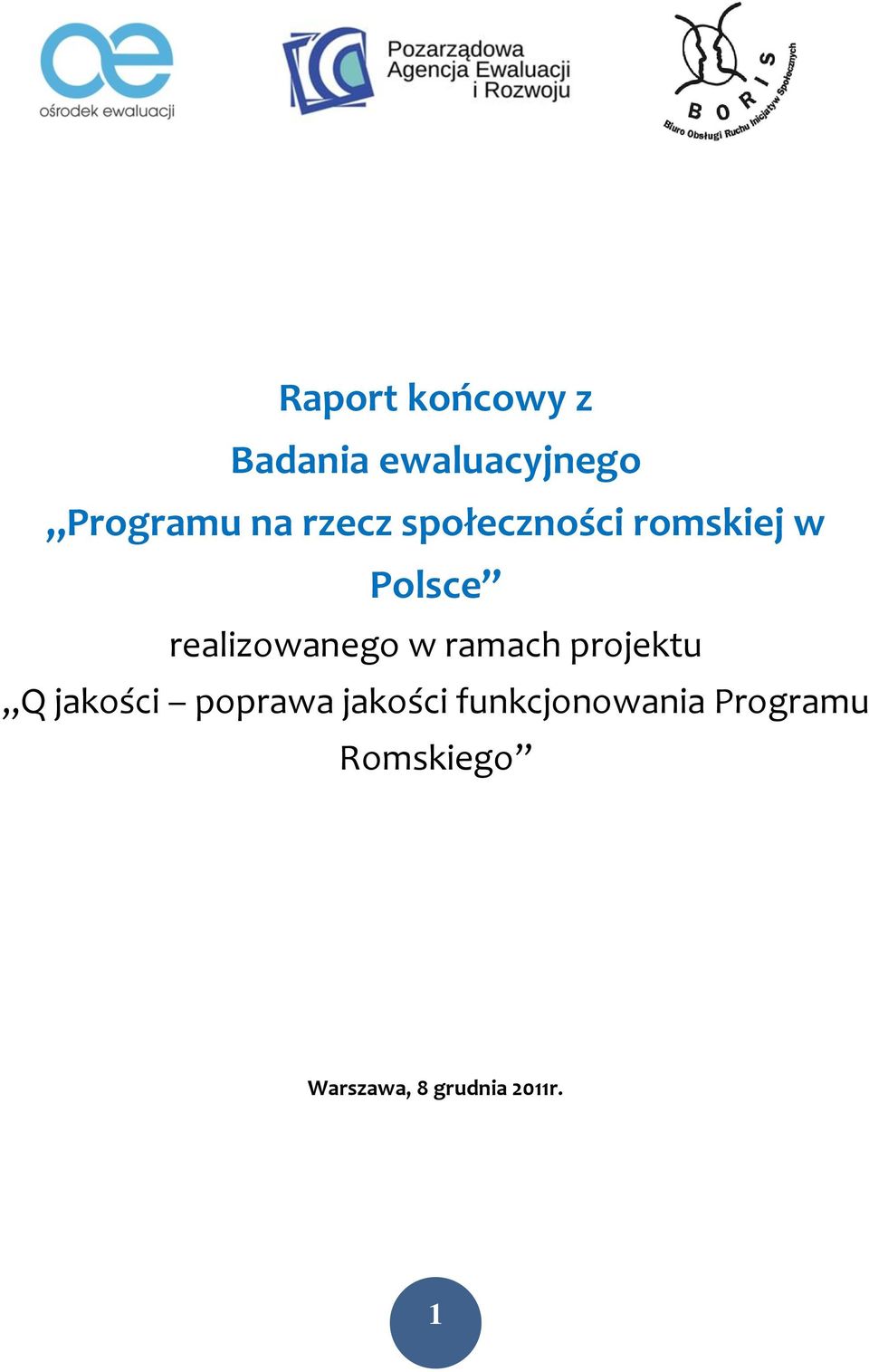 w ramach projektu Q jakości poprawa jakości