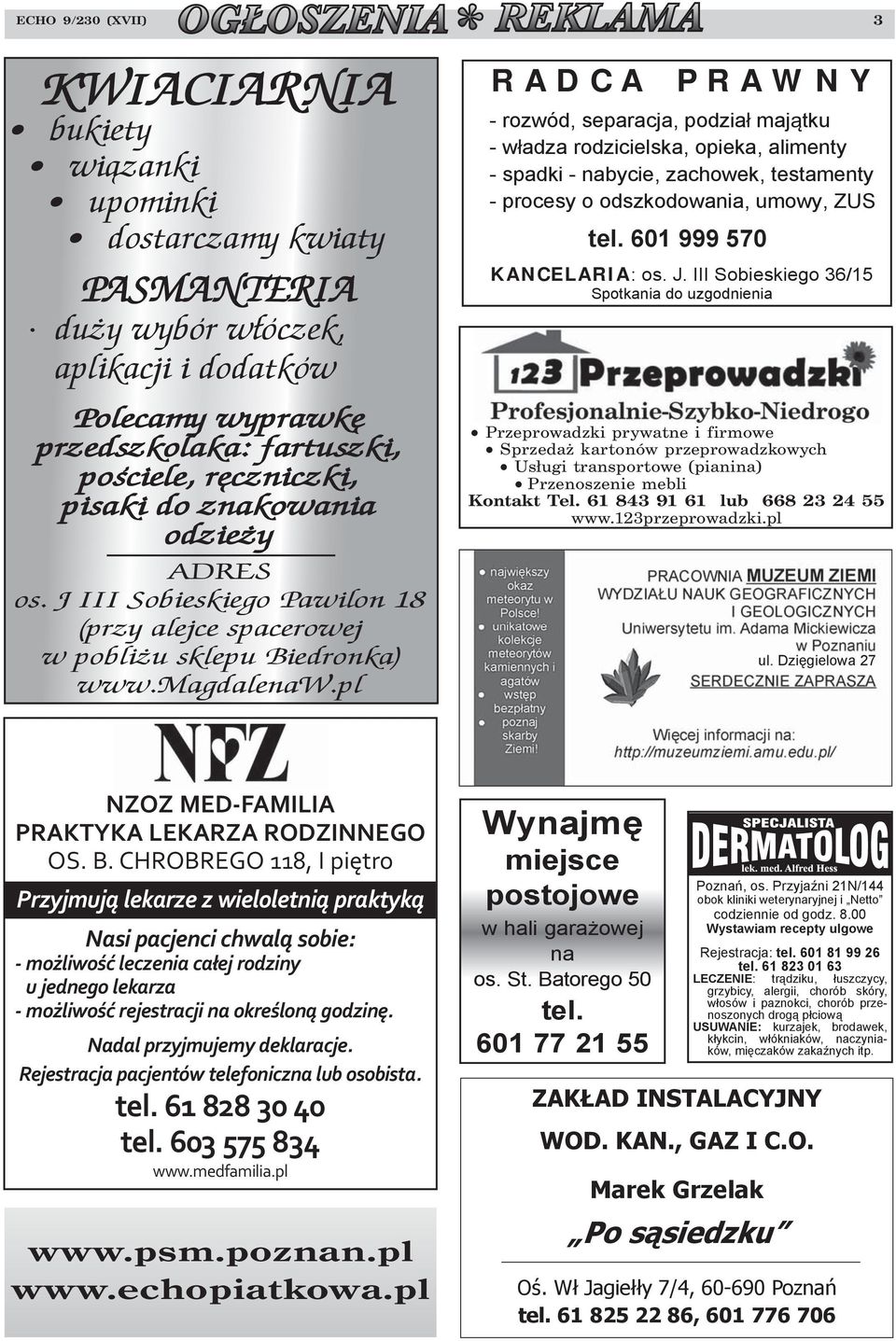 pl R A D C A P R A W N Y - rozwód, separacja, podzia maj tku - w adza rodzicielska, opieka, alimenty - spadki - nabycie, zachowek, testamenty - procesy o odszkodowania, umowy, ZUS tel.