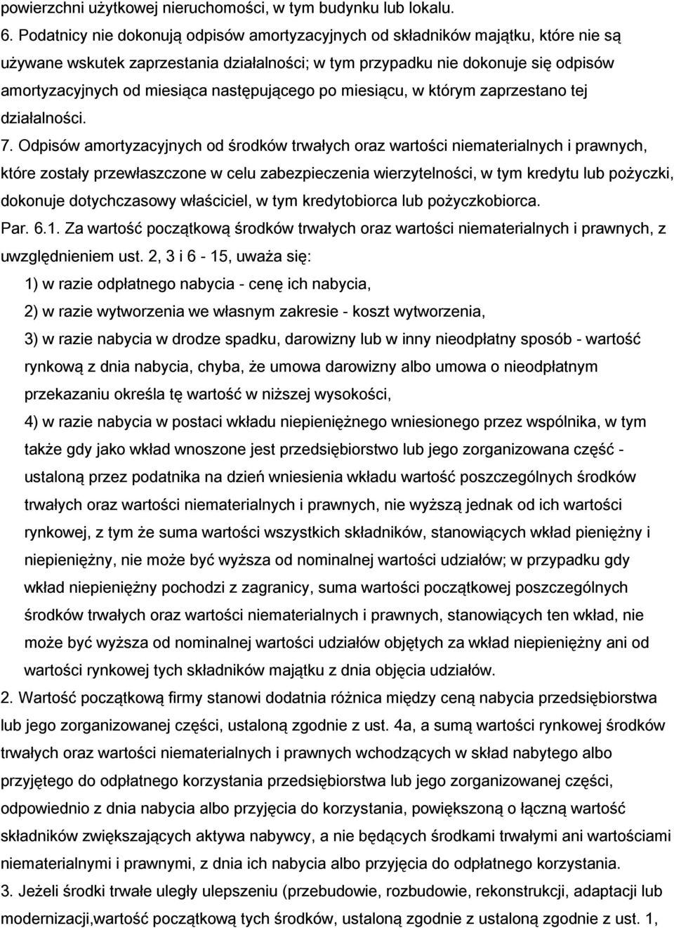 następującego po miesiącu, w którym zaprzestano tej działalności. 7.