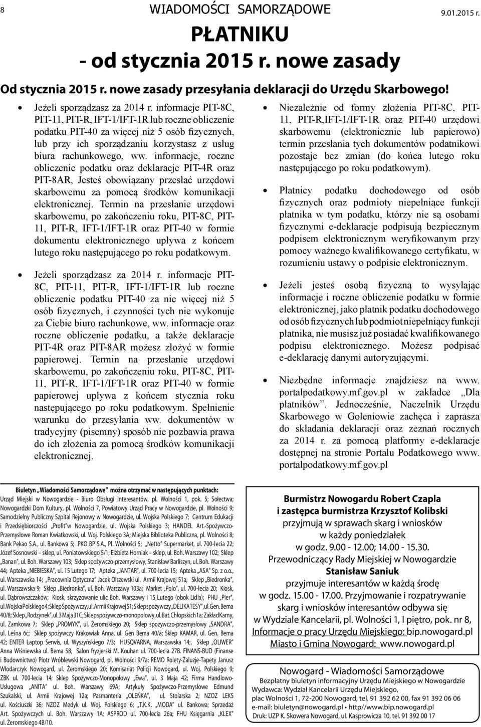 informacje, roczne obliczenie podatku oraz deklaracje PIT-4R oraz PIT-8AR, Jesteś obowiązany przesłać urzędowi skarbowemu za pomocą środków komunikacji elektronicznej.