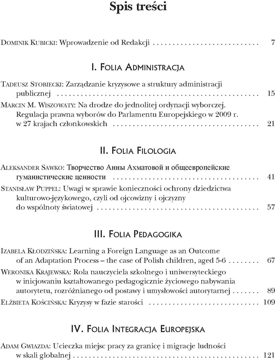 FoLiA FiLoLoGiA ALEKSANDER SAWKO: Творчество Анны Ахматовой и общеевропейские гуманистические ценности.