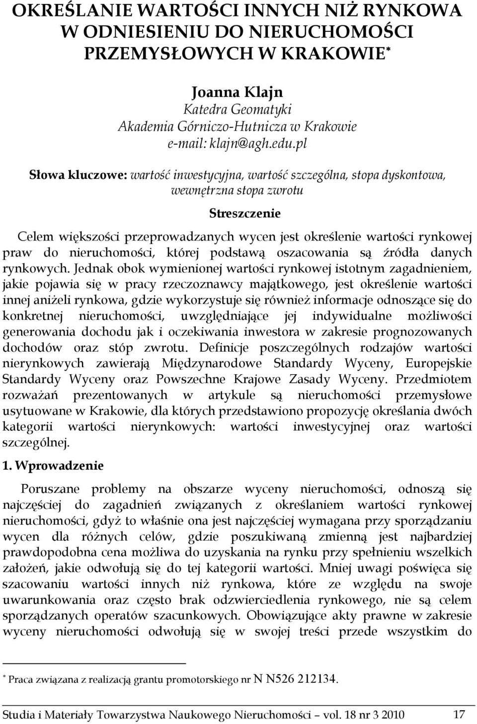 nieruchomości, której podstawą oszacowania są źródła danych rynkowych.