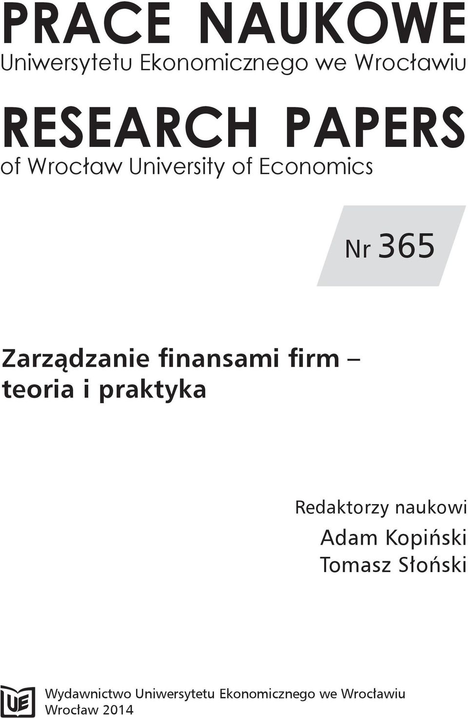 finansami firm teoria i praktyka Redaktorzy naukowi Adam Kopiński