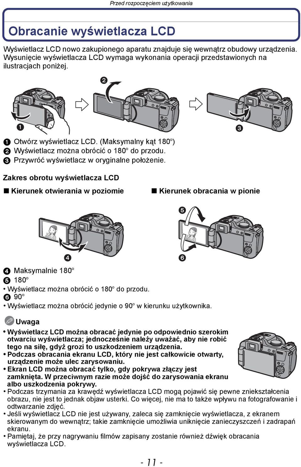 3 Przywróć wyświetlacz w oryginalne położenie.