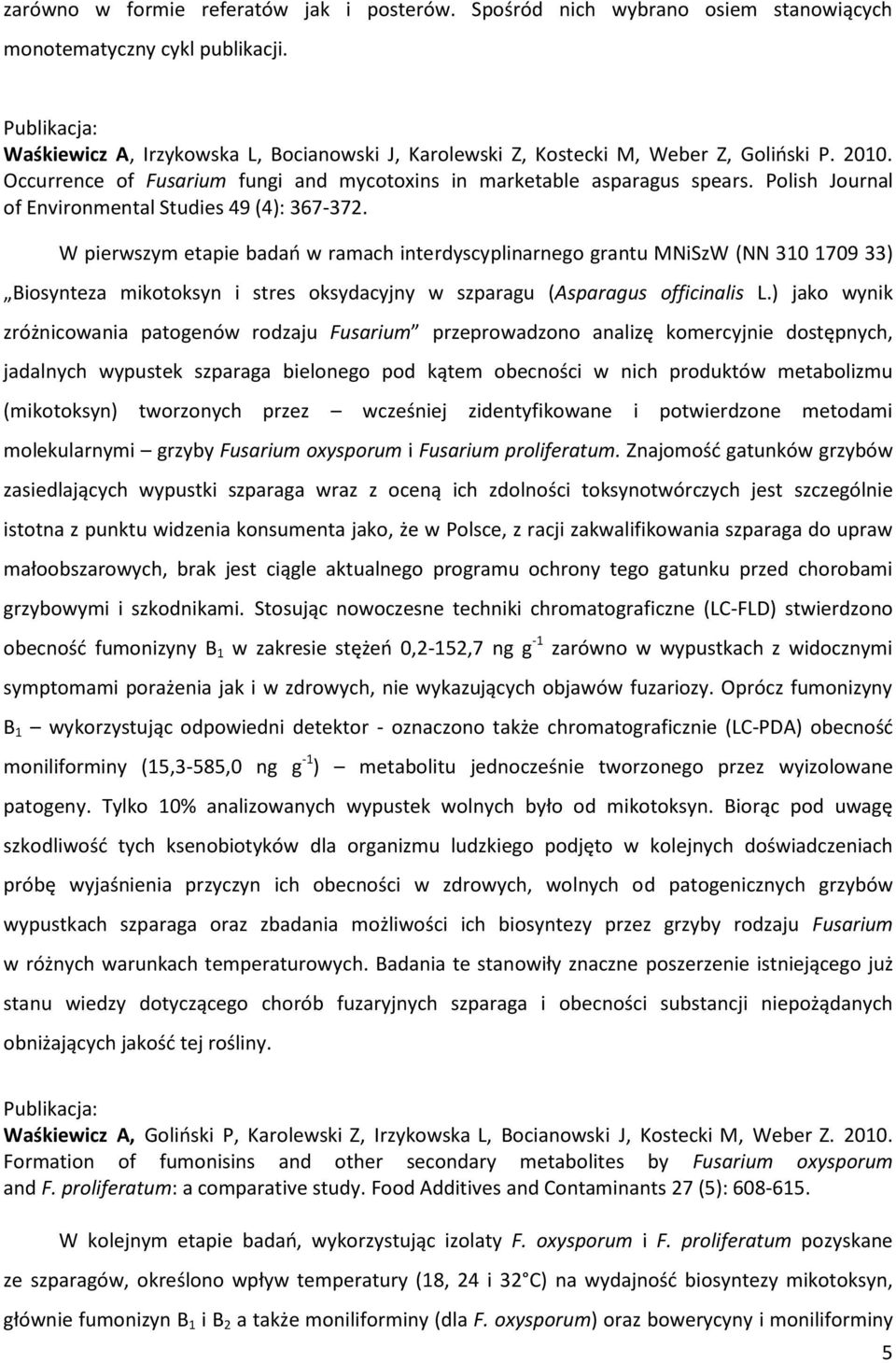 Polish Journal of Environmental Studies 49 (4): 367-372.