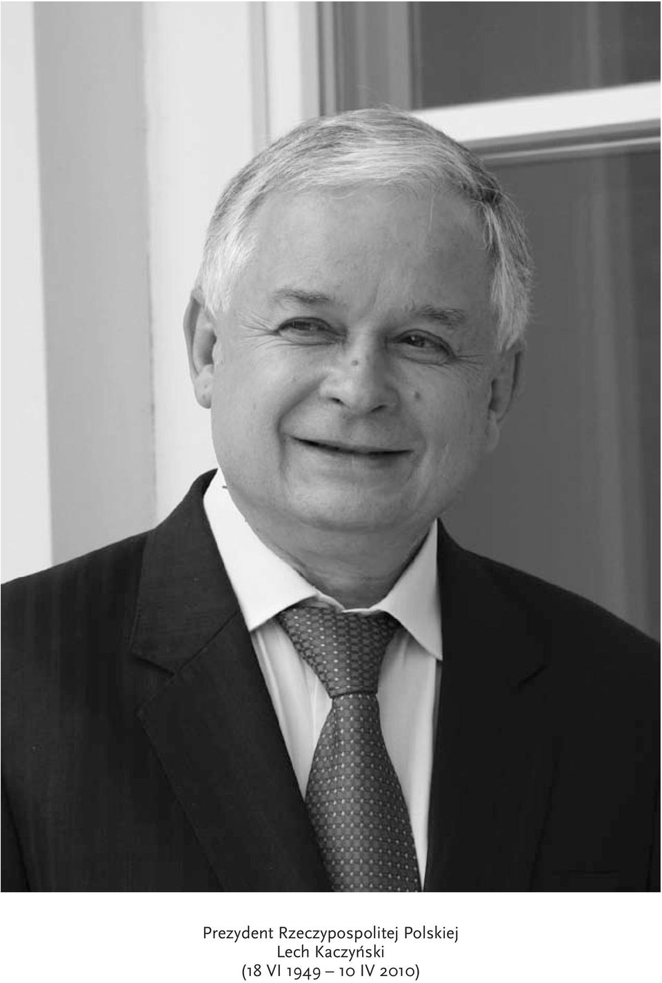 Lech Kaczyński (18 VI