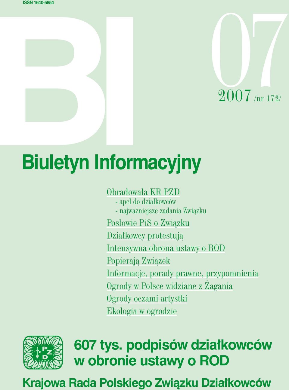 Popierają Związek Informacje, porady prawne, przypomnienia Ogrody w Polsce widziane z Żagania Ogrody oczami