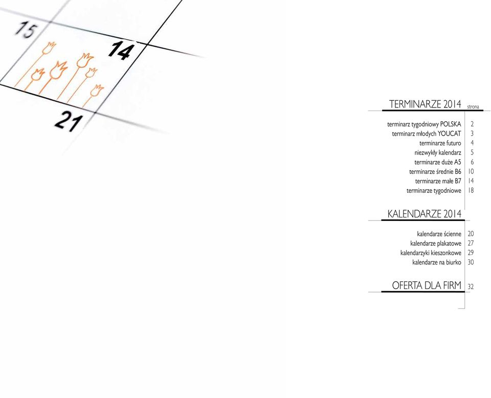 terminarze tygodniowe strona 2 3 4 5 6 10 14 18 KALENDARZE 2014 kalendarze ścienne
