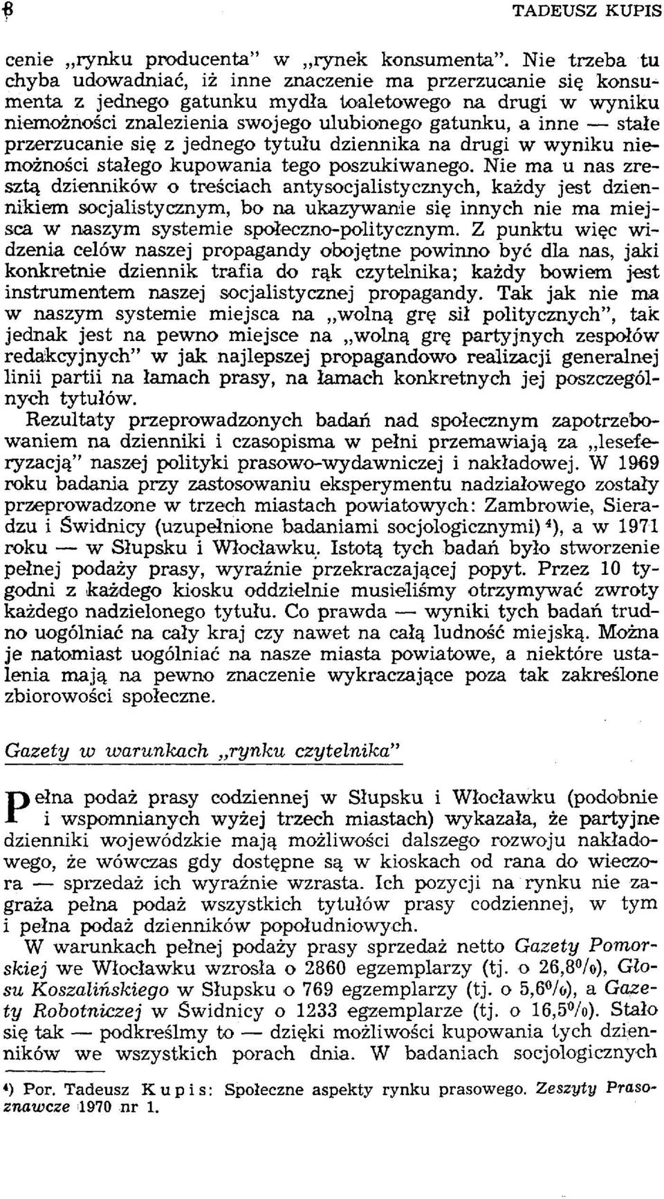 przerzucanie się z jednego tytułu dziennika na drugi w wyniku niemożności stałego kupowania tego poszukiwanego.