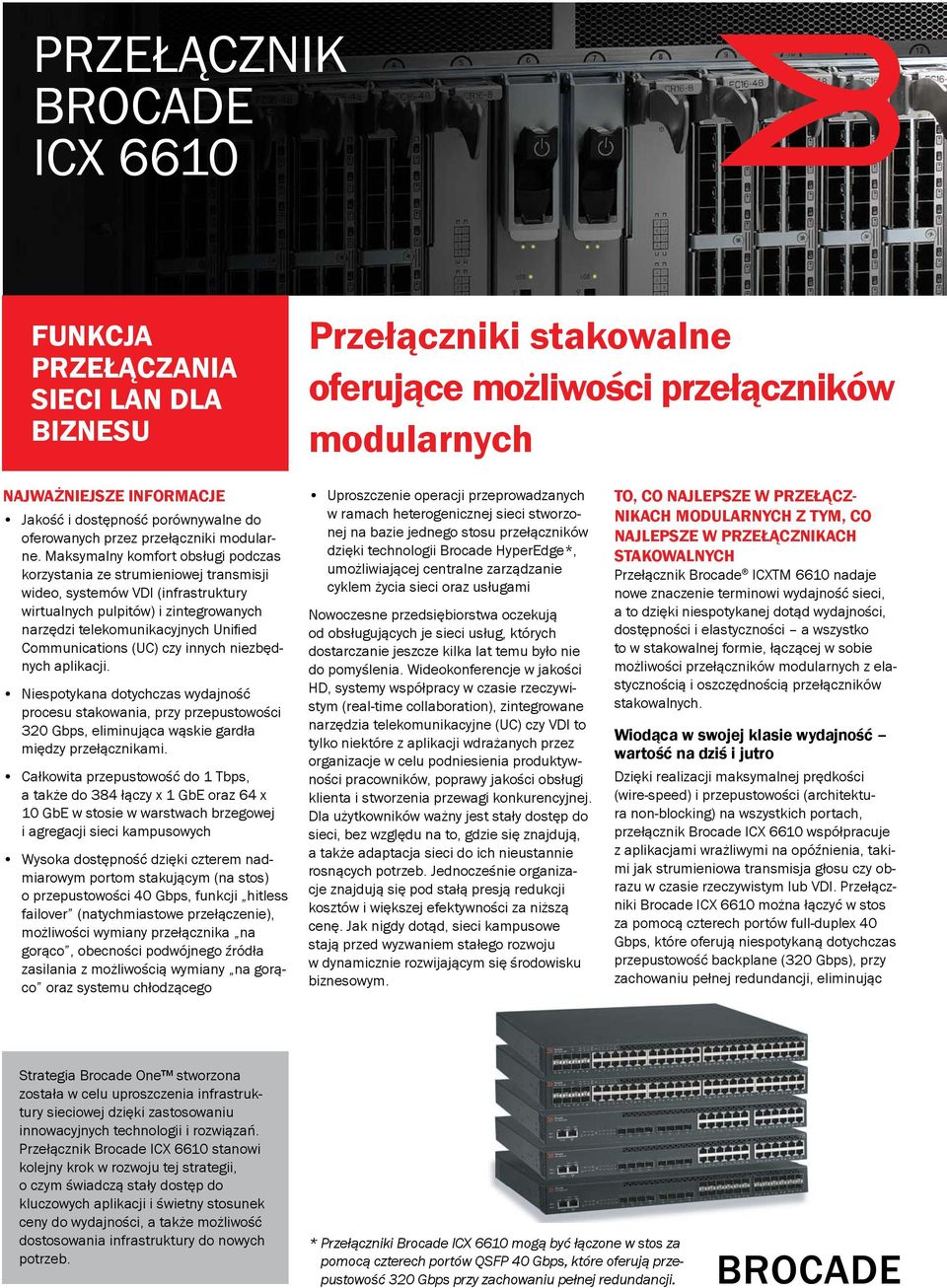 Maksymalny komfort obsługi podczas korzystania ze strumieniowej transmisji wideo, systemów VDI (infrastruktury wirtualnych pulpitów) i zintegrowanych narzędzi telekomunikacyjnych Unified