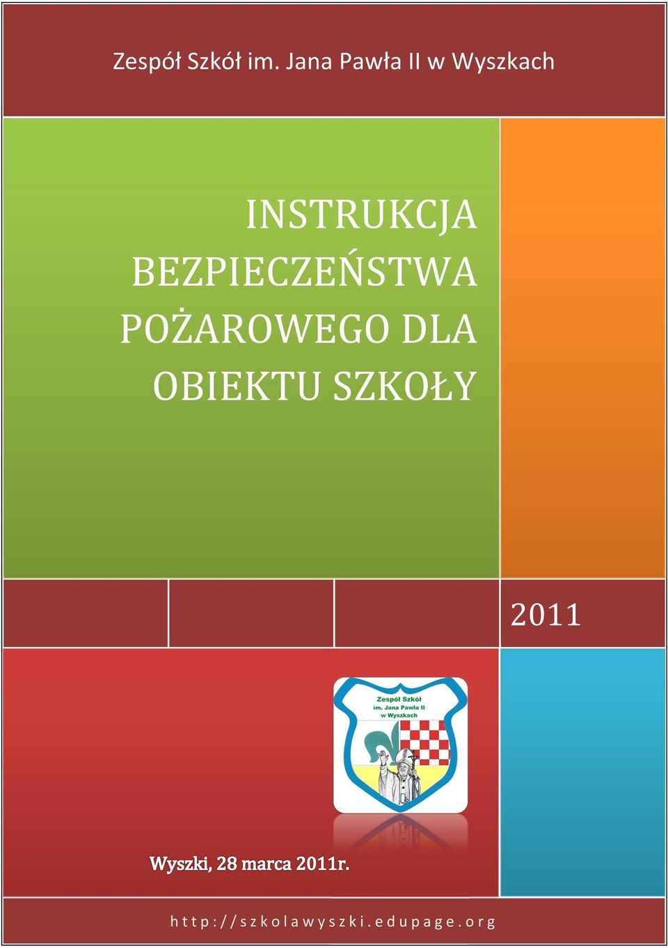 INSTRUKCJA BEZPIECZEŃSTWA