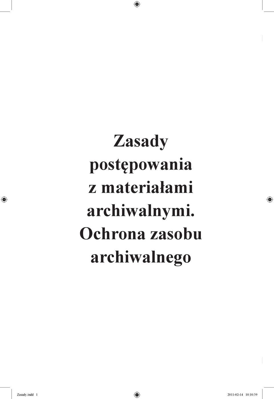 Ochrona zasobu archiwalnego