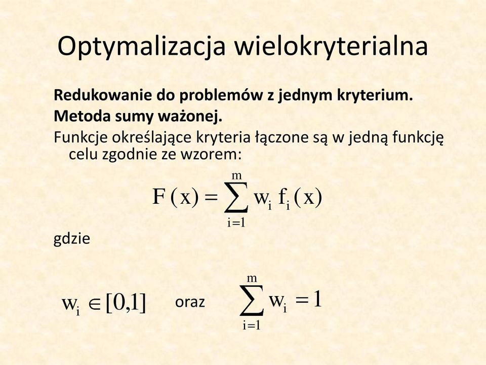 Funkcje określające kryteria łączone są w jedną