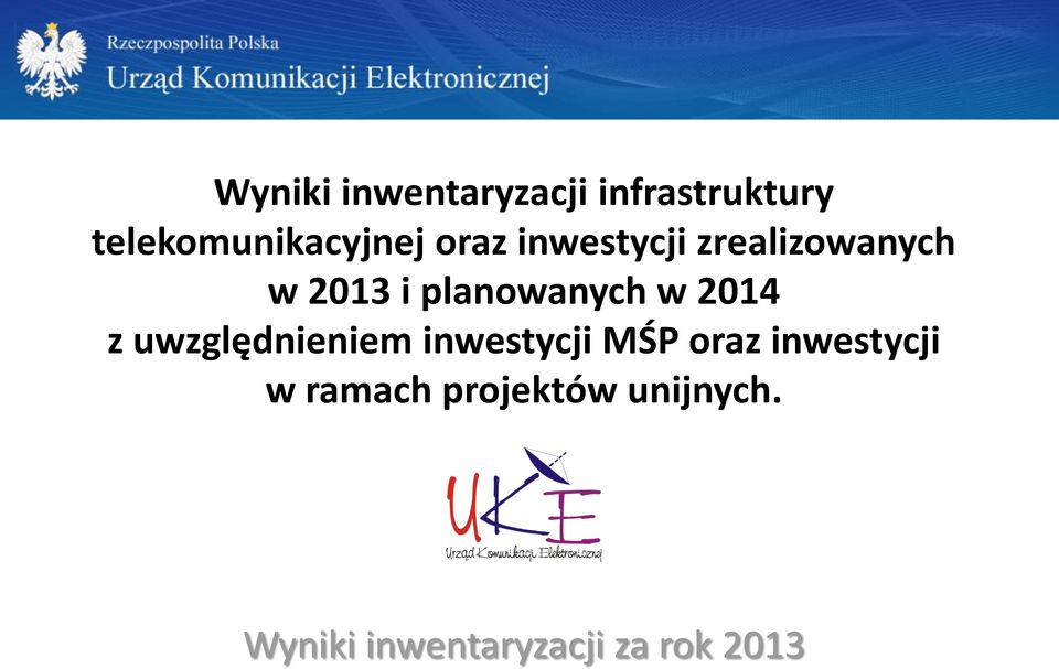 2014 z uwzględnieniem inwestycji MŚP oraz inwestycji w
