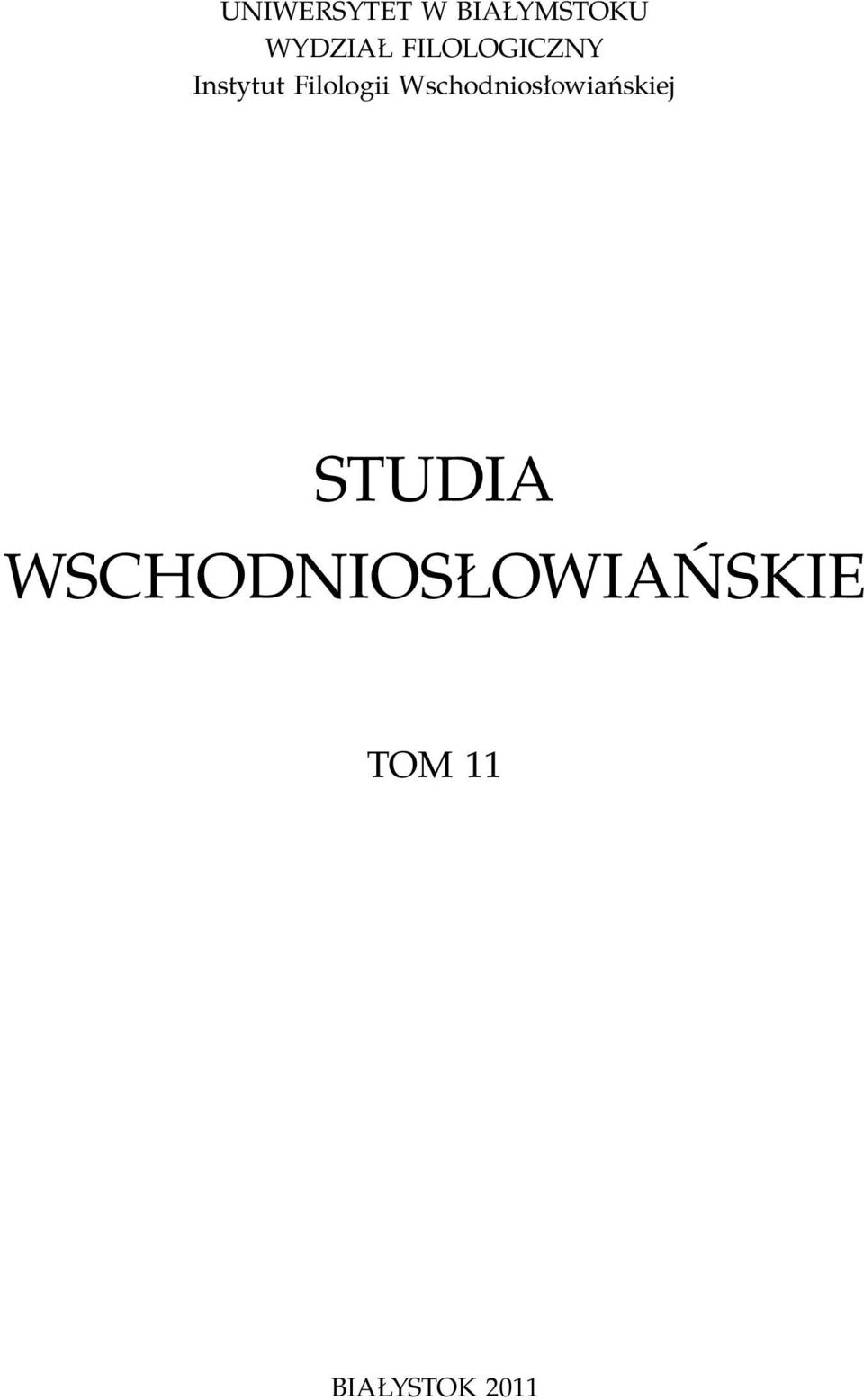 Wschodniosłowiańskiej STUDIA