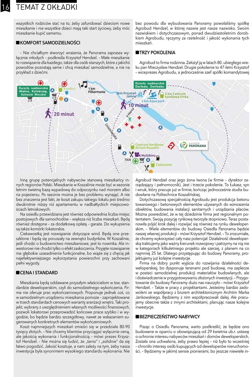 Małe mieszkanie to rozwiązanie dla każdego, także dla osób starszych, które z jakichś powodów pozostają same i chcą mieszkać samodzielnie, a nie na przykład z dziećmi.