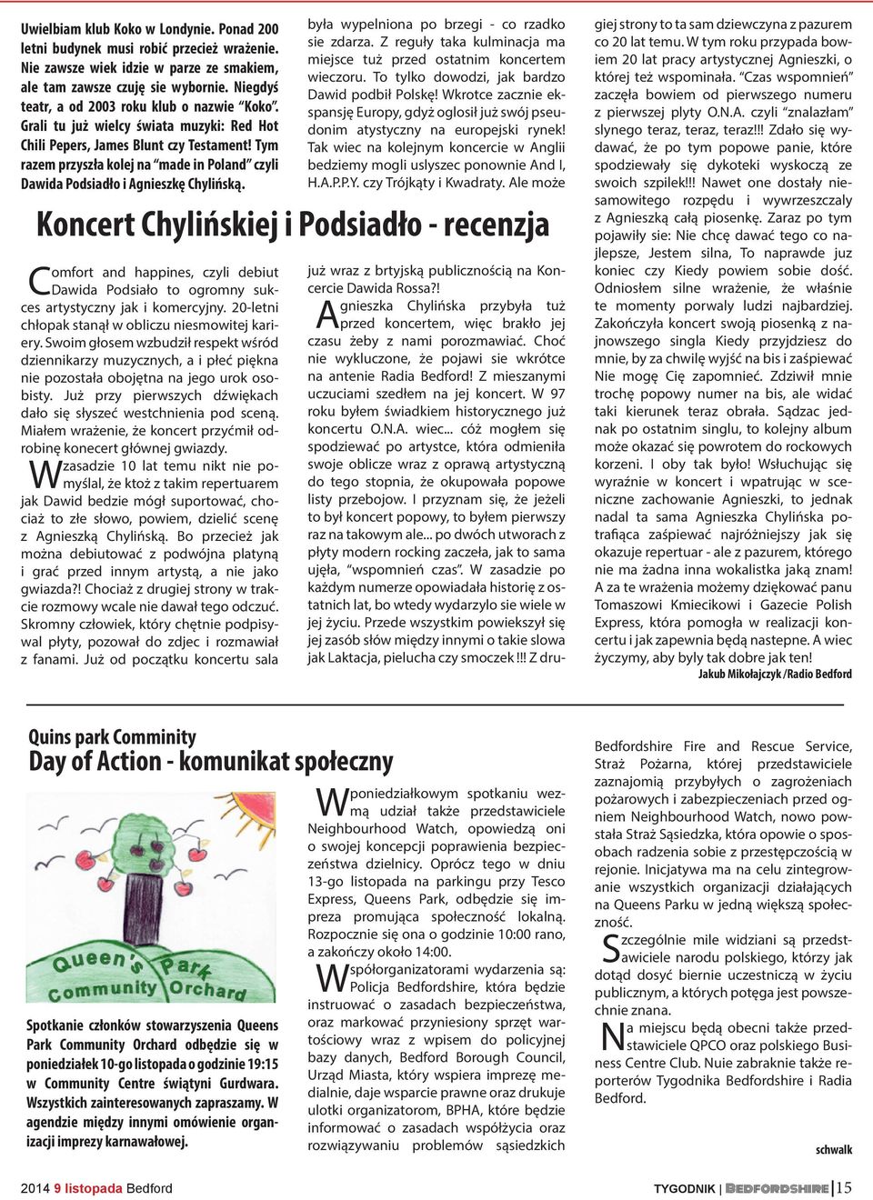 Tym razem przyszła kolej na made in Poland czyli Dawida Podsiadło i Agnieszkę Chylińską. Comfort and happines, czyli debiut Dawida Podsiało to ogromny sukces artystyczny jak i komercyjny.