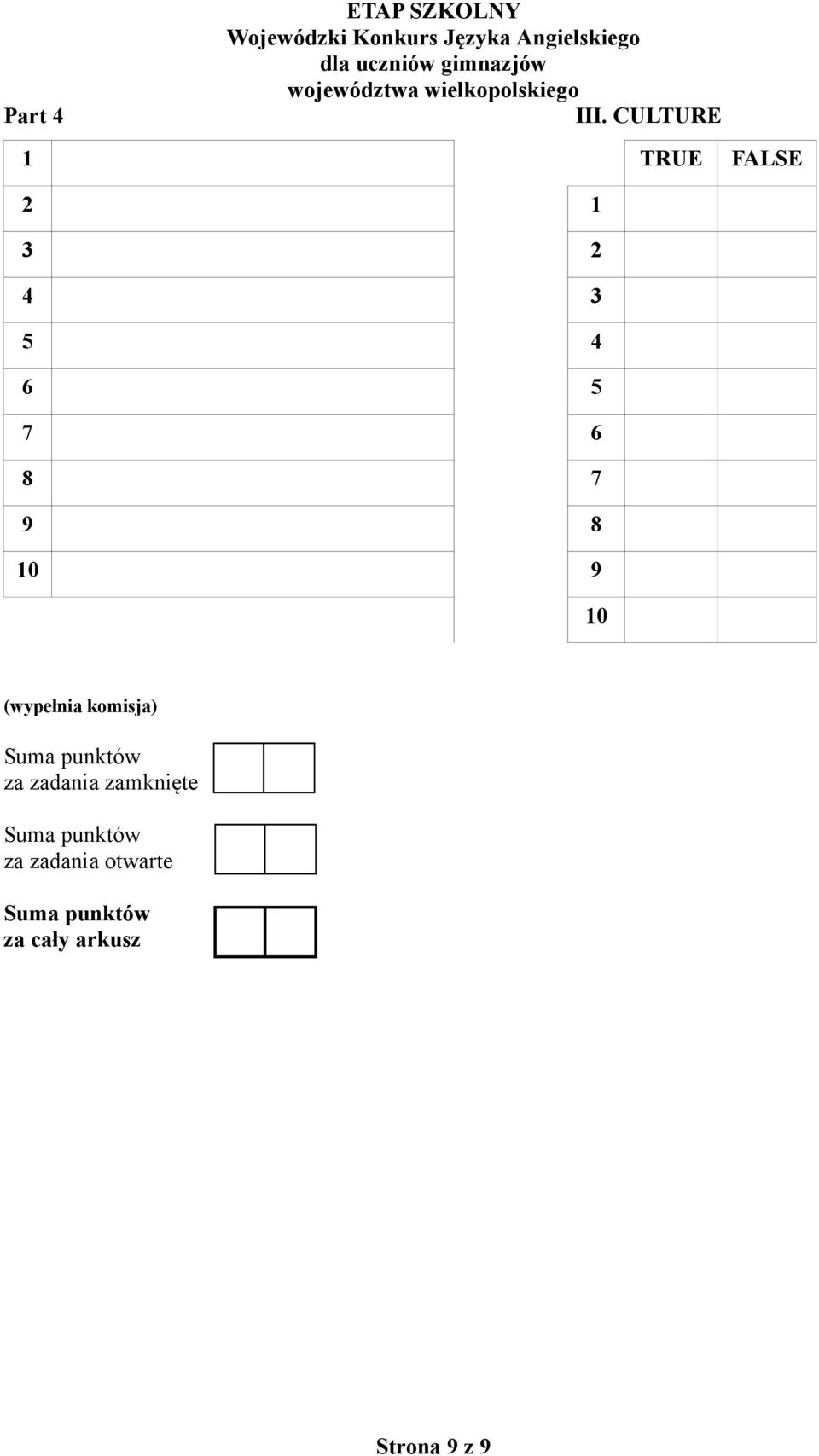 9 8 10 9 10 (wypełnia komisja) Suma punktów za