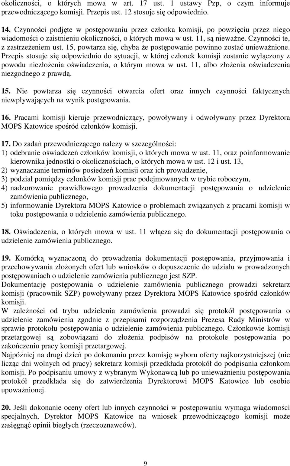 15, powtarza się, chyba że postępowanie powinno zostać unieważnione.