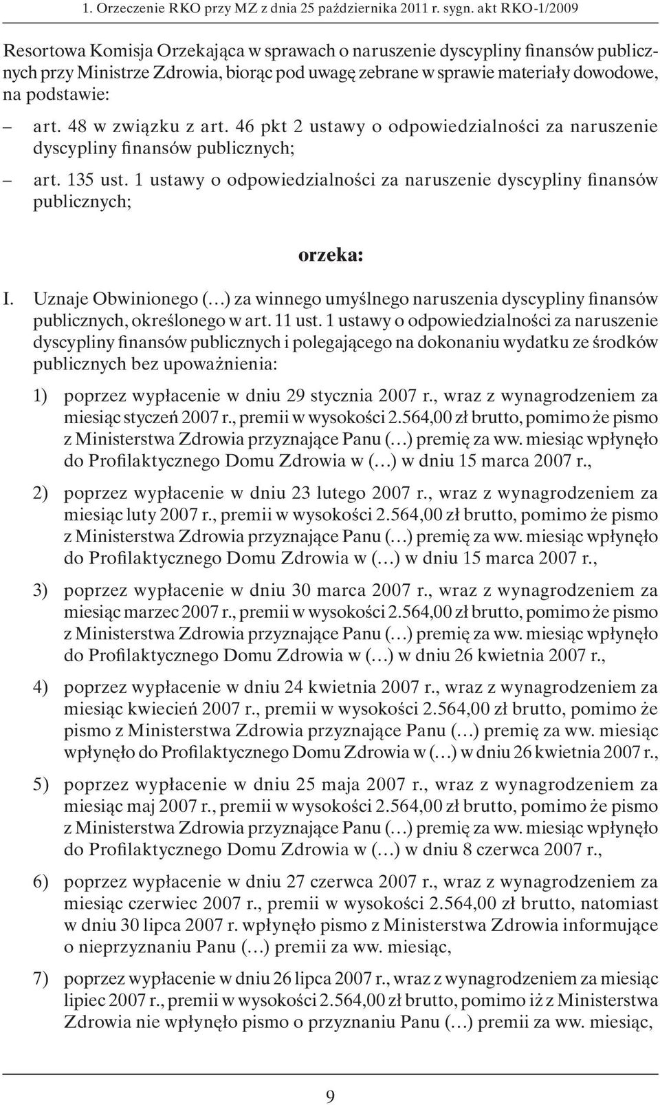 48 w związku z art. 46 pkt 2 ustawy o odpowiedzialności za naruszenie dyscypliny finansów publicznych; art. 135 ust.