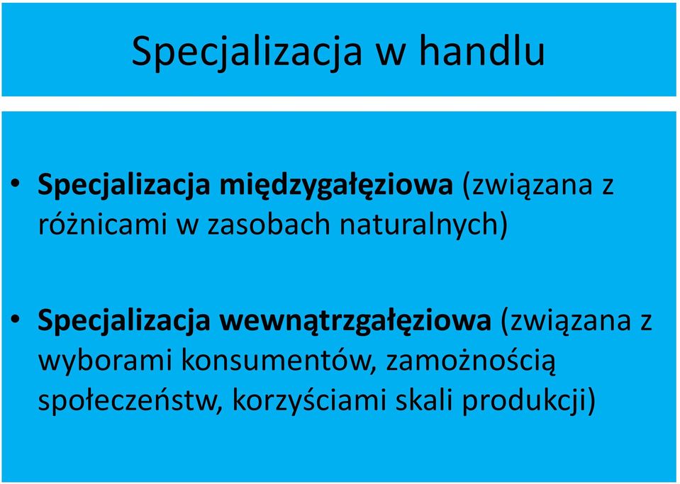 Specjalizacja wewnątrzgałęziowa (związana z wyborami